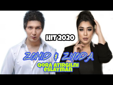 ZOHID ft ZIYODA - QORA ATIRGILNI ESLAYMAN