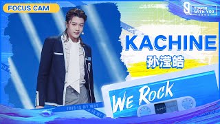 Focus Cam: Kachine 孙滢皓 | Theme Song 