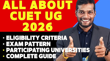 CUET UG 2026 Eligibility Criteria & Exam Pattern | Complete Guide for Aspirants