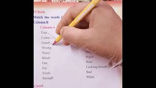 Class-1st, Subject-English Q-1(pg-25)Match the words in Column A with their opposites in Column B