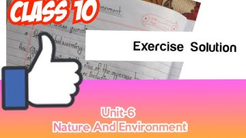 Class 10 Science Unit-6 Nature and Environment  All Exercise solution