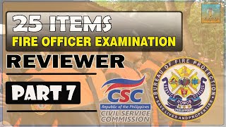 PART 7 - FIRE OFFICER EXAMINATION l 25 ITEMS l BUREAU OF FIRE PROTECTION