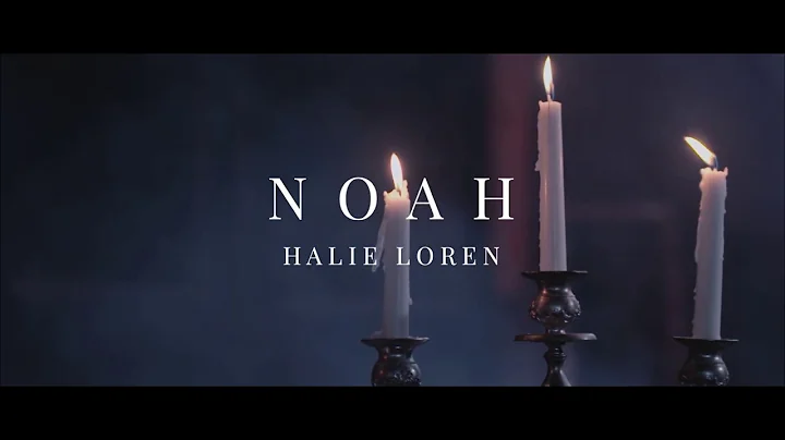 Halie Loren - "Noah" [Official Music Video]