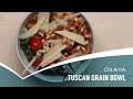 Main Course: Tuscan Grain Bowl