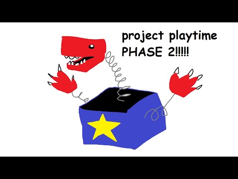 [LIVE] project playtime PHASE 2!!!!! BIG UPDATE!!! - [LIVE] project playtime PHASE 2!!!!! BIG UPDATE!!!