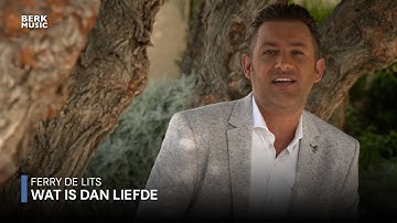 Ferry De Lits - Wat Is Dan Liefde
