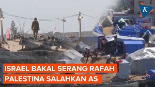 Israel Berencana Serang Rafah, Palestina Salahkan Pemerintah AS