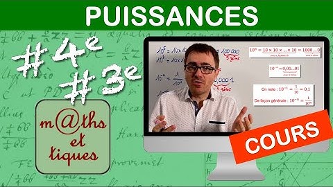 LE COURS : Les puissances - Quatrième - Troisième