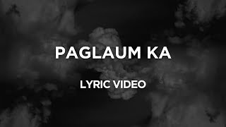 PAGLAUM KA |  Lyric Video | Rhema Band