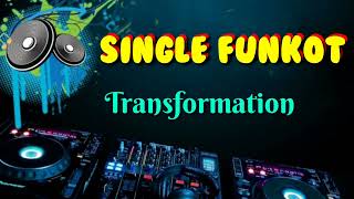 Transformation Hard [AF12] • Dennie Rmx • Single Funkot