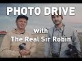 Photo drive with the real sir robin