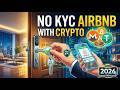 How to rent Airbnb with Crypto (Monero, BTC, USDT) - No KYC 2026