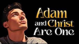 Neville Goddard: Adam And Christ Are One (Listen Everyday) | Neville Goddard Teaching