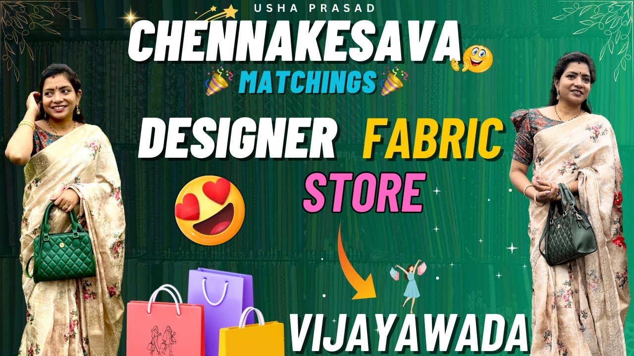 Chennakesava matchings: 🥳Exploring the Best Textile Store🤩 vijayawada
