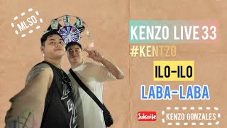 KENZO is Live in ILO-ILO! | LABA LABA | #kentzo | LIVE 33