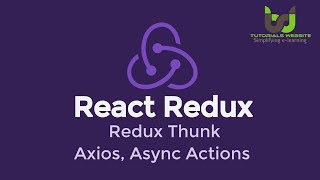 Async Actions | Redux Thunk | Axios  | React Redux Tutorial for Beginners in Hindi  | Part- 6