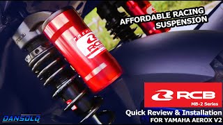 RCB MB2 SERIES SUSPENSION FOR YAMAHA AEROX | REVIEW AND INSTALLATION