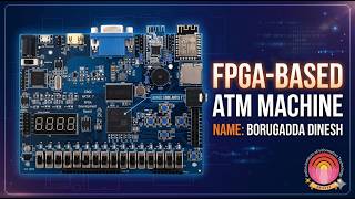 FPGA BASED ATM MACHINE