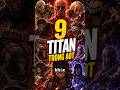 9 Titan Trong AOT Là Gì? #9titan #attacktitan #eren #animefact #animevietnam #shorts