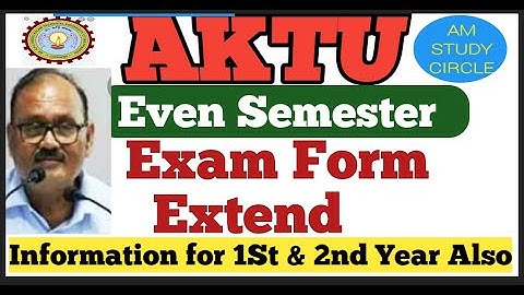 AKTU extend the Even semester Exam Form|Exam Form will Reopen in this month