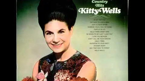 Kitty Wells - We Buried Her Beneath The Willow