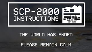 SCP-2000: Only you can save the world