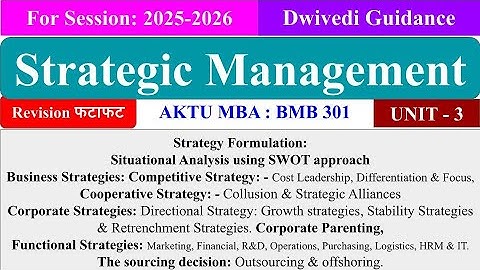 Strategic Management Unit 3, strategic management chapter 3, strategic management mba 3rd semester