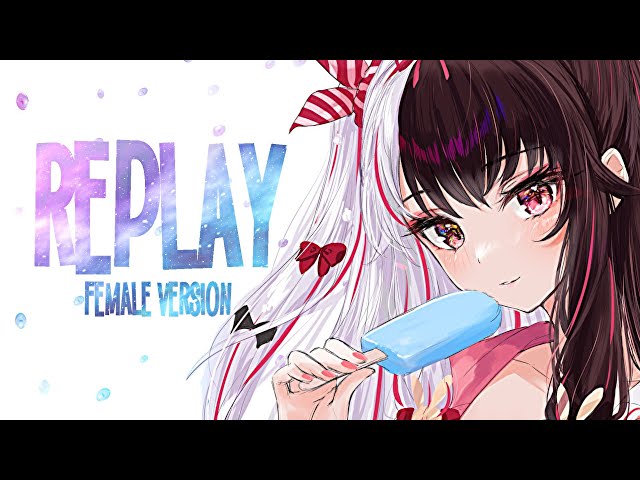 Nightcore - Replay // Female Cover (Lyrics) class=