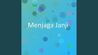 Menjaga Janji