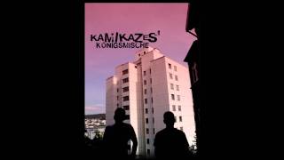 Kamikazes - Auge um Auge [Königsmische]