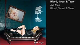 Ava Max - Blood Sweat & Tears () 2022 Resimi