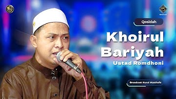 Qosidah Khoirul Bariyah - Ustad Romdhoni | #LiveInNurulMusthofa, 16 September 2023