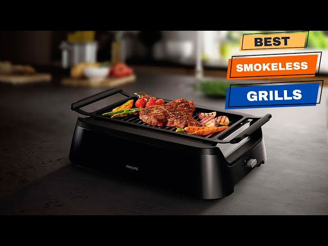 The Best Smokeless Grills for 2024, Tested and Reviewed