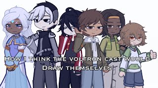How I think the voltron cast would draw themselves! |Paladins|Voltron