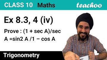 Ex 8.3, 4 (iv) - Prove that (1 + sec A)/ sec A = sin^2 A / (1 - cos A) - Teachoo