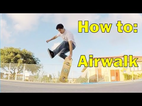 How to Airwalk - YouTube