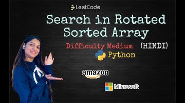 Leetcode 33. Search in Rotated Sorted Array (Python) - HINDI