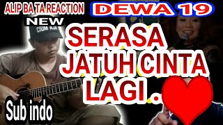 Alip Ba Ta Reaction Cintakan Membawamu dewa 19 