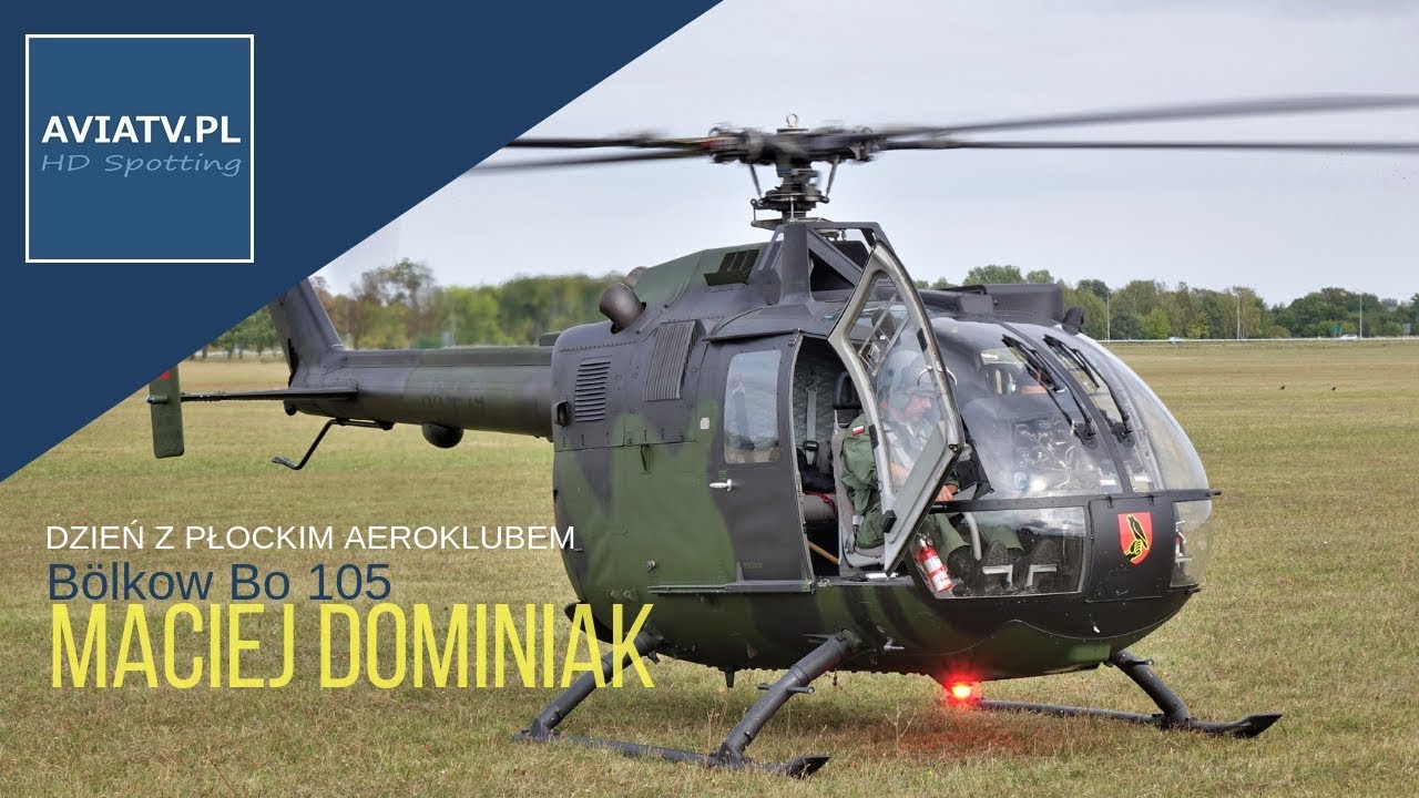 Dzień z Płockim Aeroklubem 2019 - pil. Maciej Dominiak / Bölkow Bo 105