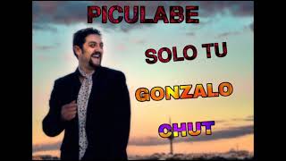 Piculabe Solo Tu Remix Gonzalo Chut