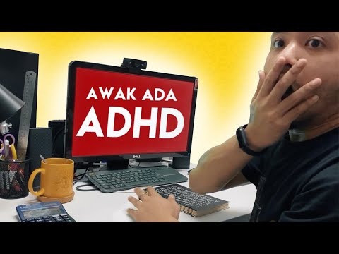 RUPANYA SAYA ADA ADHD (32 TAHUN BARU TAHU) | APA ITU ADHD