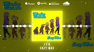 Eazy Mac - JFK (Official Audio)