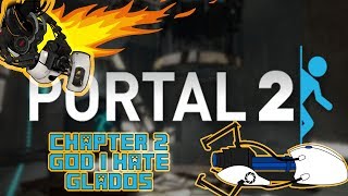 Portal 2 Story Mode Chapter 2 (GLaDOS is Soo Annoying!!)