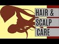 HAIR AND SCALP CARE (OILY? DRY? ITCHY? DANDRUFF?)| DR DRAY