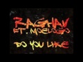 Raghav - Do You Like (Feat Moelogo)