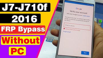 Samsung J710f Google Account Remove | Android 7.0 | Without PC