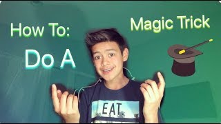 How To Do A Magic Trick | Carlos Nunez