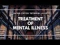 Treatment of Mental Illness (Intro Psych Tutorial #239)