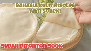 RAHASIA KULIT RISOLES LENTUR ANTI SOBEK ‼️ TAKARAN 250gr