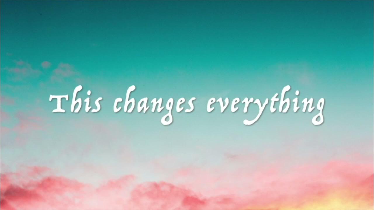 My everything is changing